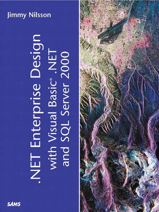 Title details for .NET Enterprise Design with Visual Basic .NET and SQL Server 2000 by Nilsson - Available
